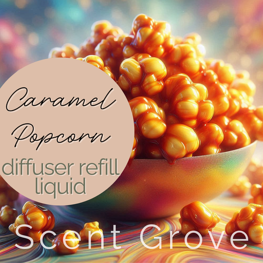 Caramel Popcorn Scented Diffuser Liquid Refill