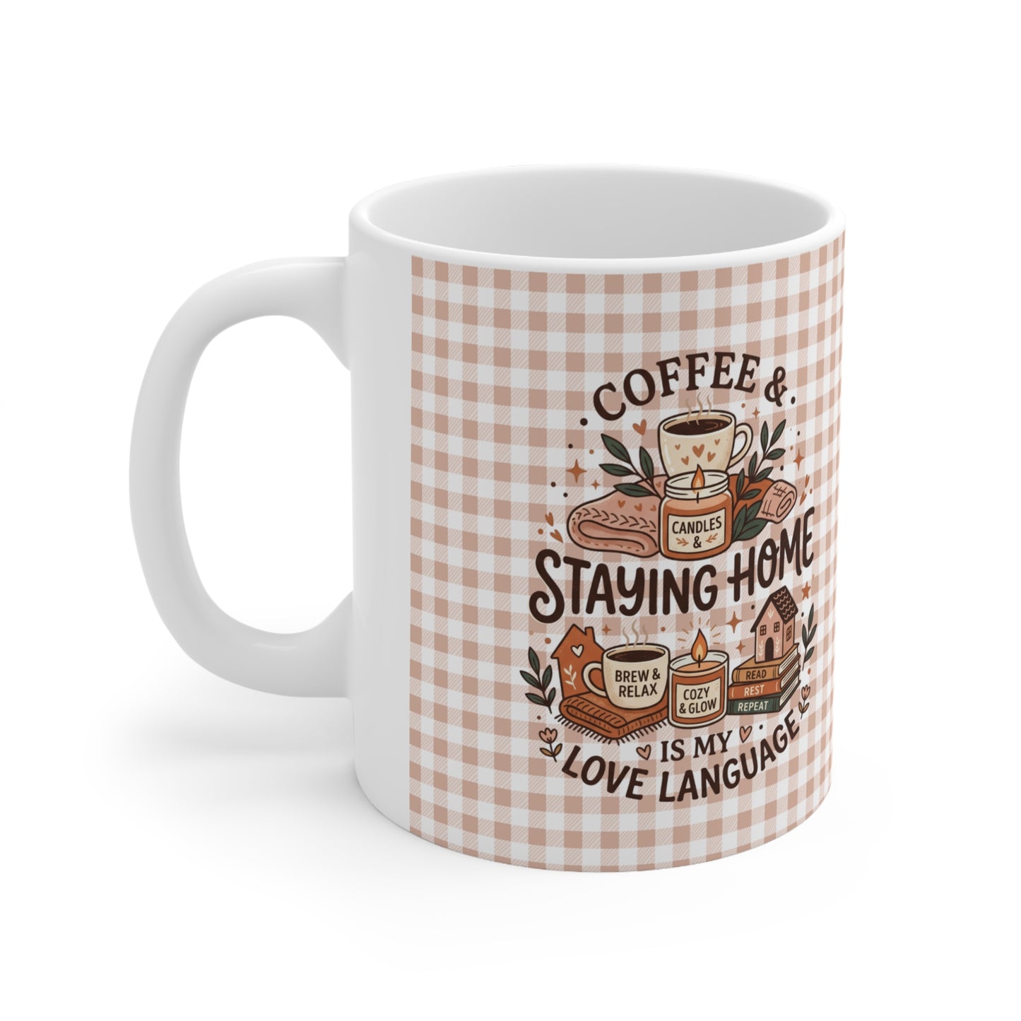 Staying Home Is My Love Language Coffee Mug