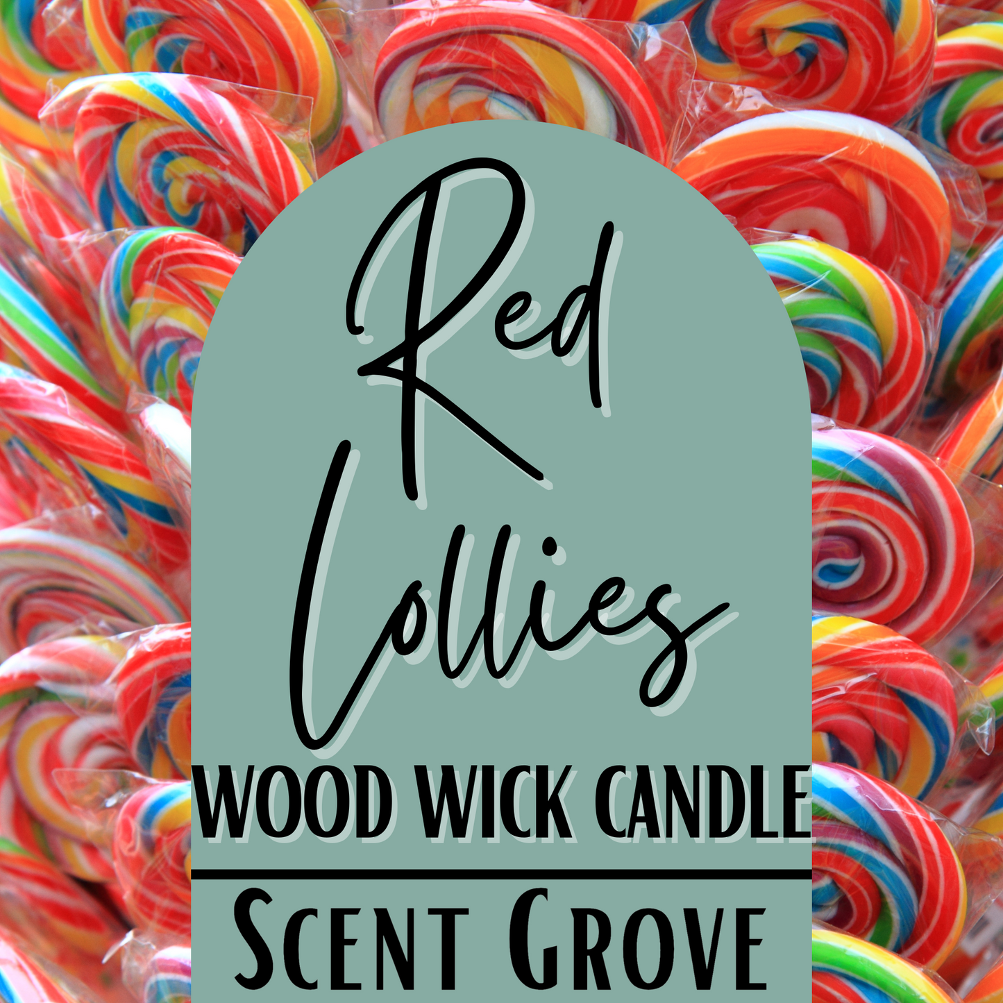 Red Lollies scented Wood Wick Soy Candle
