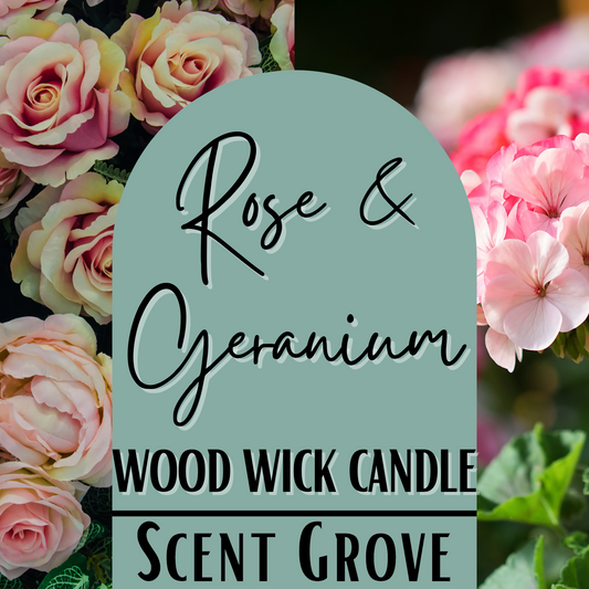 Rose & Geranium scented Wood Wick Soy Candle