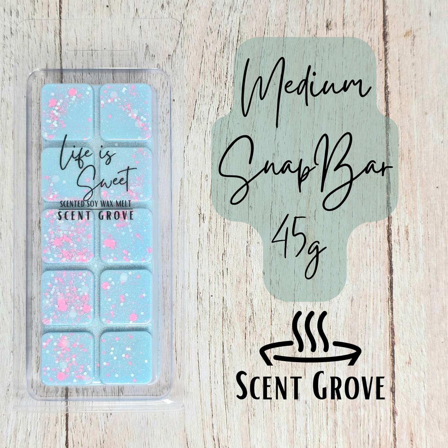 Life is Sweet scented soy wax melt