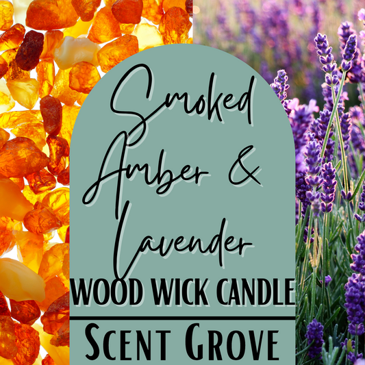 Smoked Amber & Lavender scented Wood Wick Soy Candle